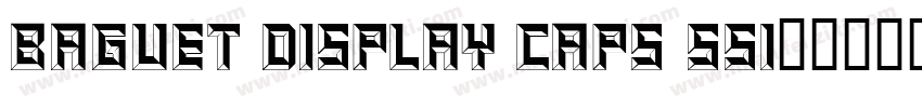 Baguet Display Caps SSi字体转换